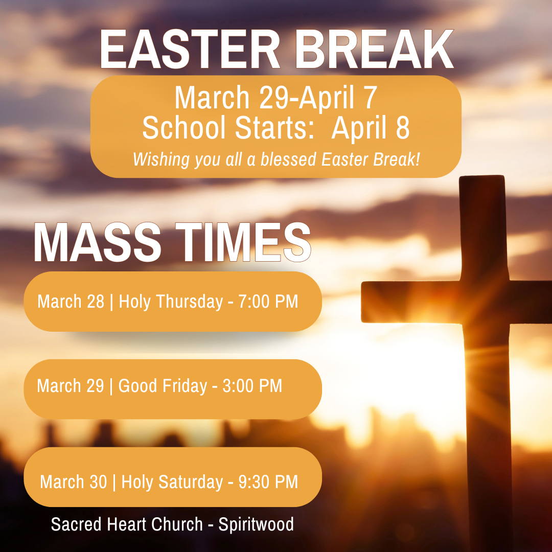 Easter Break:  March 29-April 7