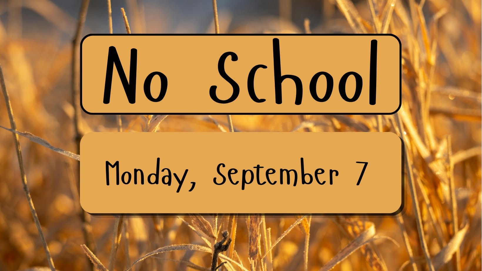 No School-Sept 7